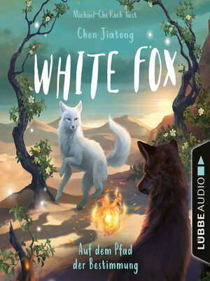 cover image of Auf dem Pfad der Bestimmung--White Fox, Teil 3